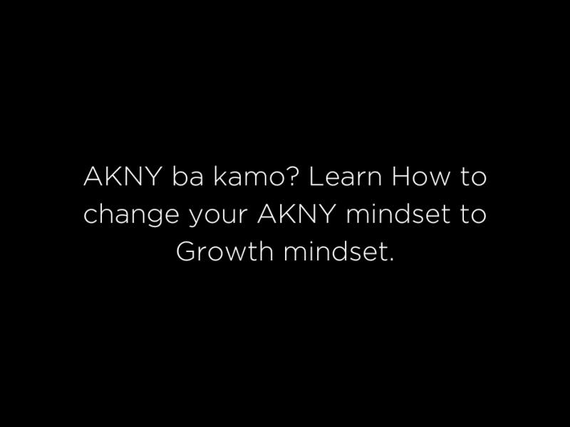 How I Changed My Mindset from “ALAM KO NA YAN” to “I WANT TO LEARN MORE”